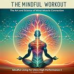 Mindful Workout, The