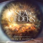 Sea of Cinders, A