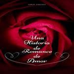 Una Historia de Romance de Amor