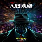 Falteze-Malkon, The (A DIC Mystery)