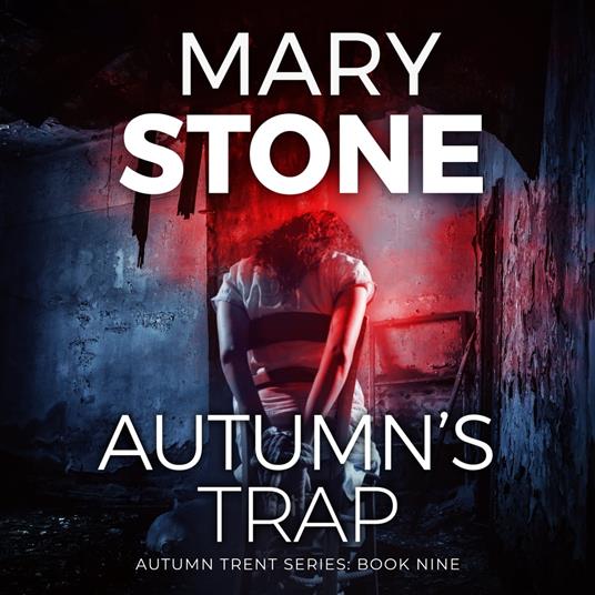 Autumn's Trap: Autumn Trent Series