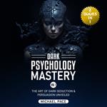 Dark Psychology Mastery Vol 1