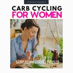 Carb Cycling for Women