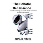 Robotic Renaissance, The
