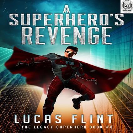 Superhero's Revenge, A