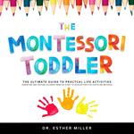 Montessori Toddler, The