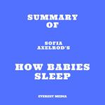 Summary of Sofia Axelrod's How Babies Sleep