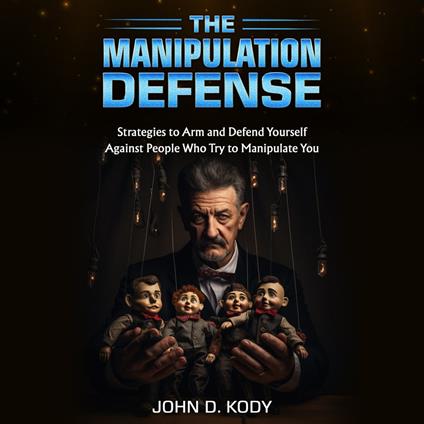 Manipulation Defense, The
