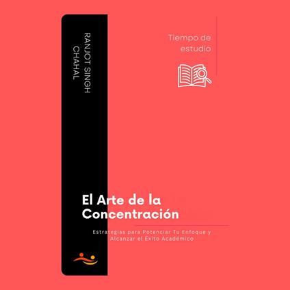 El Arte de la Concentración