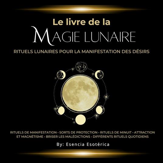 Le Livre de la Magie Lunaire