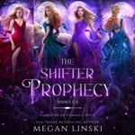 Shifter Prophecy, The: Books 1-4