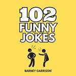 102 Funny Jokes