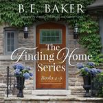 Finding Home Series Books 4-6, The