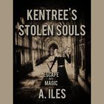 Kentree's Stolen Souls