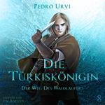 Die Türkiskönigin