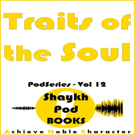Traits of the Soul