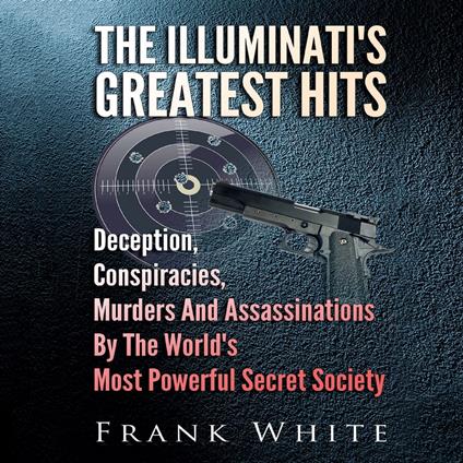 Illuminati's Greatest Hits, The