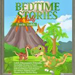 Bedtime Stories For Kids with Dinosaurs Friends.