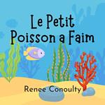 Le Petit Poisson à Faim