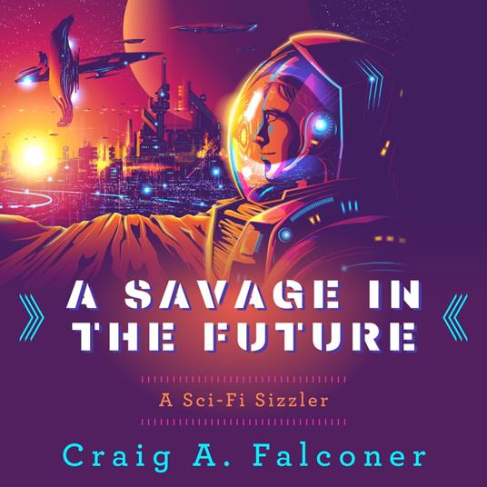 Savage In The Future, A