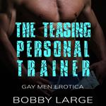 Teasing Personal Trainer, The