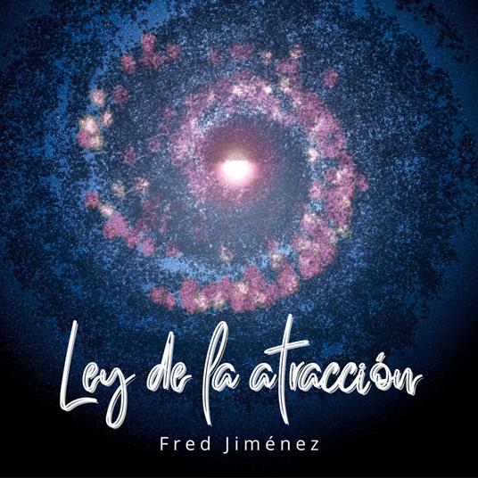 Ley de la atracción