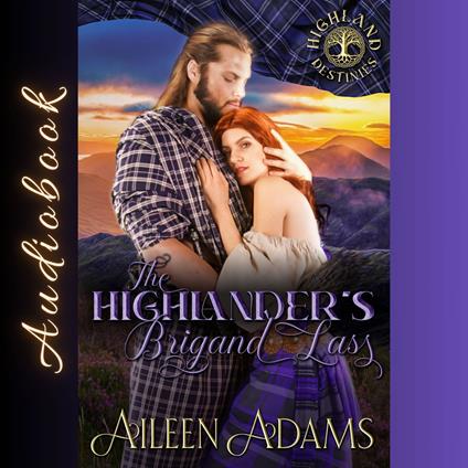 Highlander’s Brigand Lass, The