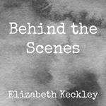 Behind the Scenes