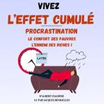 Vivez l'Effet Cumulé