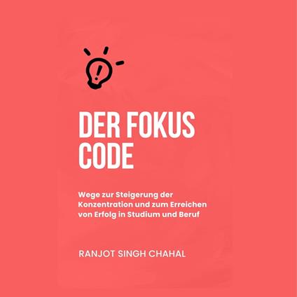 Der Fokus Code