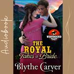 Royal Takes a Bride, The