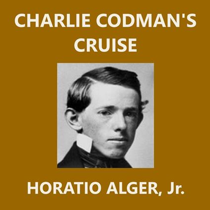 Charlie Codman's Cruise