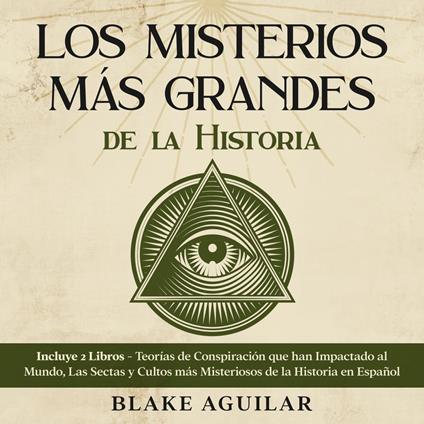 Los Misterios más Grandes de la Historia