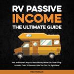 RV Passive Income - The Ultimate Guide