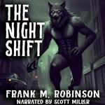 Night Shift, The