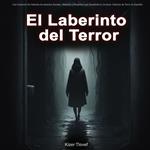 El Laberinto del Terror