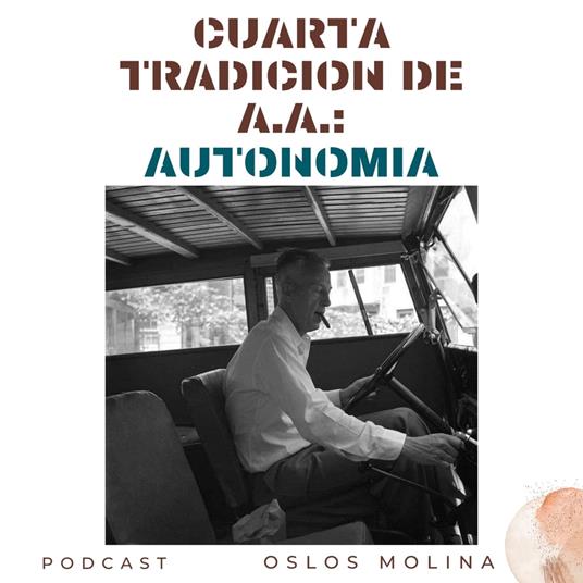 4 tradición de AA : Autonomía