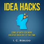 Idea Hacks