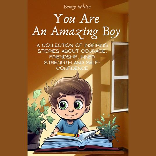 You are an amazing boy