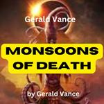 Gerald Vance: Monsoons of Death