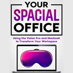 Your Spacial Office
