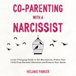 Co-Parenting With a Narcissist
