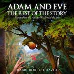 Adam and Eve The Rest of the Story