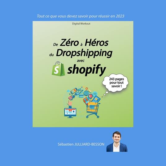De Zéro à Héros du Dropshipping avec Shopify