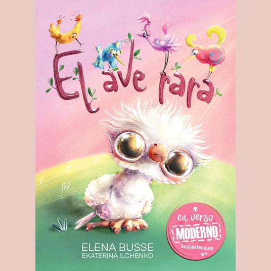 El ave rara: Fábula original en verso moderno