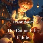 Cat and the Fiddle, The