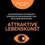 Attraktive Lebenskunst