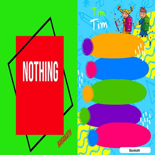 Nothing Tim Tim