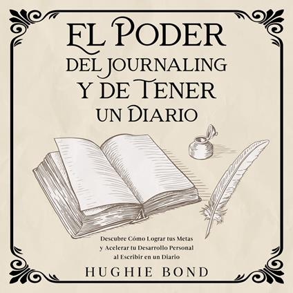 El Poder del Journaling y de Tener un Diario