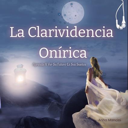 La Clarividencia Onírica